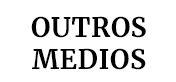 Outros Medios